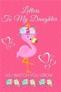 Letters to My Daughter as I Watch You Grow
