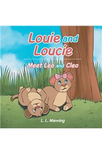 Louie and Loucie