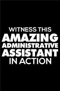Witness This Amazing Administrative Assistant In Action