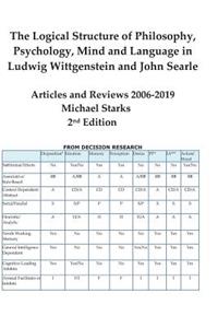 Logical Structure of Philosophy, Psychology, Mind and Language in Ludwig Wittgenstein and John Searle