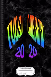 Tulsi Gabbard Peace in 2020 Rainbow Composition Notebook