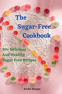 The Sugar-Free Cookbook