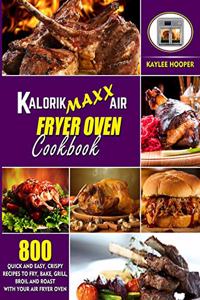 Kalorik Maxx Air Fryer Oven Cookbook