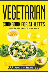 Vegetarian Cookbook for Athletes