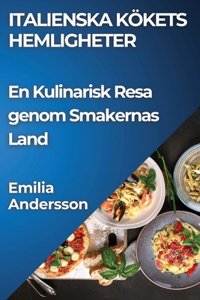 Italienska Kökets Hemligheter