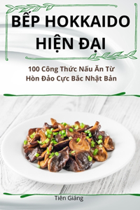 BẾp Hokkaido HiỆn ĐẠi