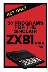 Not Only 30 Programs for the Sinclair ZX81