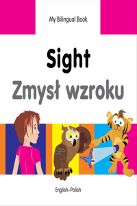 Sight/Zmysl Wzroku