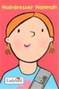 Little Workmates : Hairdresser Hannah