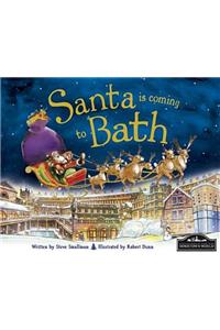 Santa is Coming to Bath