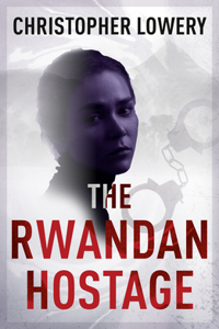 The Rwandan Hostage