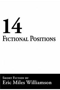 14 Fictional Positions