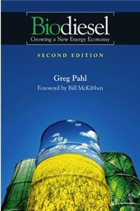 Biodiesel: Growing a New Energy Economy