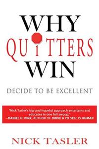 Why Quitters Win