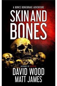 Skin and Bones