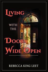 Living with the Doors Wide Open