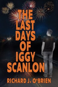 Last Days of Iggy Scanlon