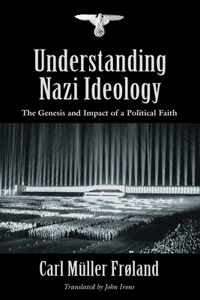 Understanding Nazi Ideology