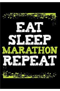 Eat Sleep Marathon Repeat