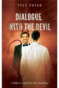 Dialogue with the Devil