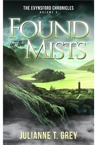 Found in the Mists