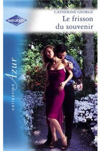 Le Frisson Du Souvenir (Harlequin Azur)
