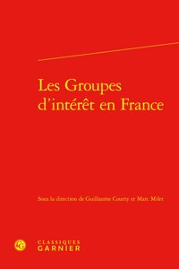 Les Groupes d'Interet En France