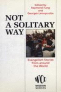 Not a Solitary Way