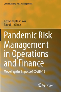 Pandemic Risk Management in Operations and Finance
