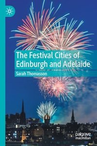 The Festival Cities of Edinburgh and Adelaide
