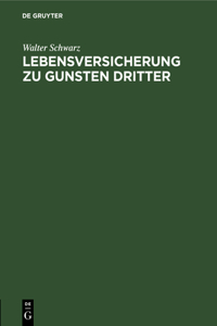 Lebensversicherung Zu Gunsten Dritter