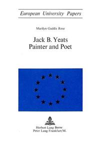 Jack B. Yeats: Painter and Poet