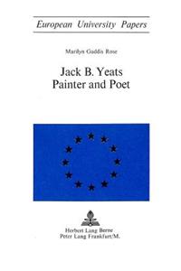 Jack B. Yeats: Painter and Poet