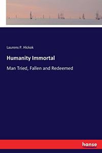 Humanity Immortal