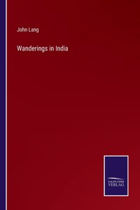 Wanderings in India