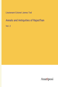 Annals and Antiquities of Rajast'han