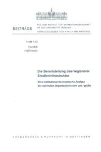 Die Bereitstellung Berregionaler Strasseninfrastruktur