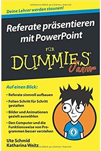 Referate prasentieren mit PowerPoint fur Dummies Junior