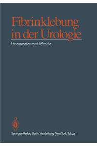 Fibrinklebung in Der Urologie