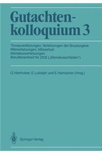 Gutachtenkolloquium 3: Thoraxverletzungen Verletzungen Der Brustorgane Milzverletzungen, Milzverlust Meniskusverletzungen Berufskrankheit NR. 2102 ( Meniskusschaden )