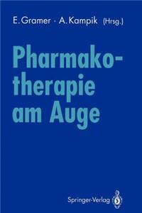 Pharmakotherapie am Auge