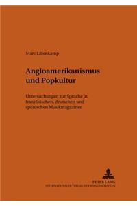 Angloamerikanismus Und Popkultur