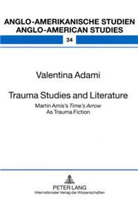 Trauma Studies and Literature