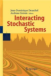 Interacting Stochastic Systems