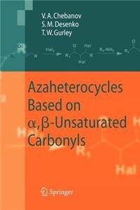 Azaheterocycles Based on A, ß-Unsaturated Carbonyls