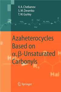 Azaheterocycles Based on a,ß-Unsaturated Carbonyls