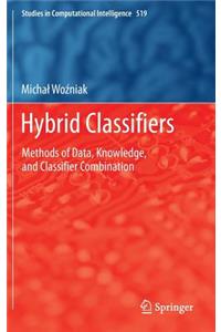 Hybrid Classifiers