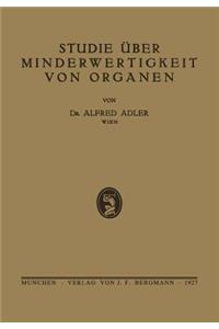 Studie Über Minderwertigkeit Von Organen