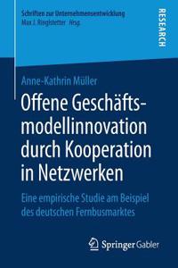 Offene Geschäftsmodellinnovation Durch Kooperation in Netzwerken