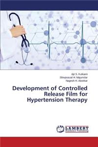 Development of Controlled Release Film for Hypertension Therapy